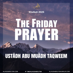 Khutbah: The Friday Prayer