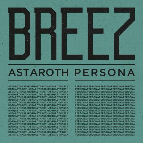 Breez - Astaroth / Persona [BANDCAMP]