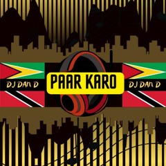 Paara Karo (DJ DAN D NYC) DOWNLOAD NOW