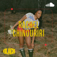 UK Black History Month 2025 Selected By... Rachel Chinouriri