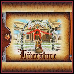 "Literature" {Exclusive}