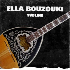 Ella Bouzouki [Tsifteteli]