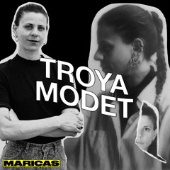 MARICAS - Troya Modet