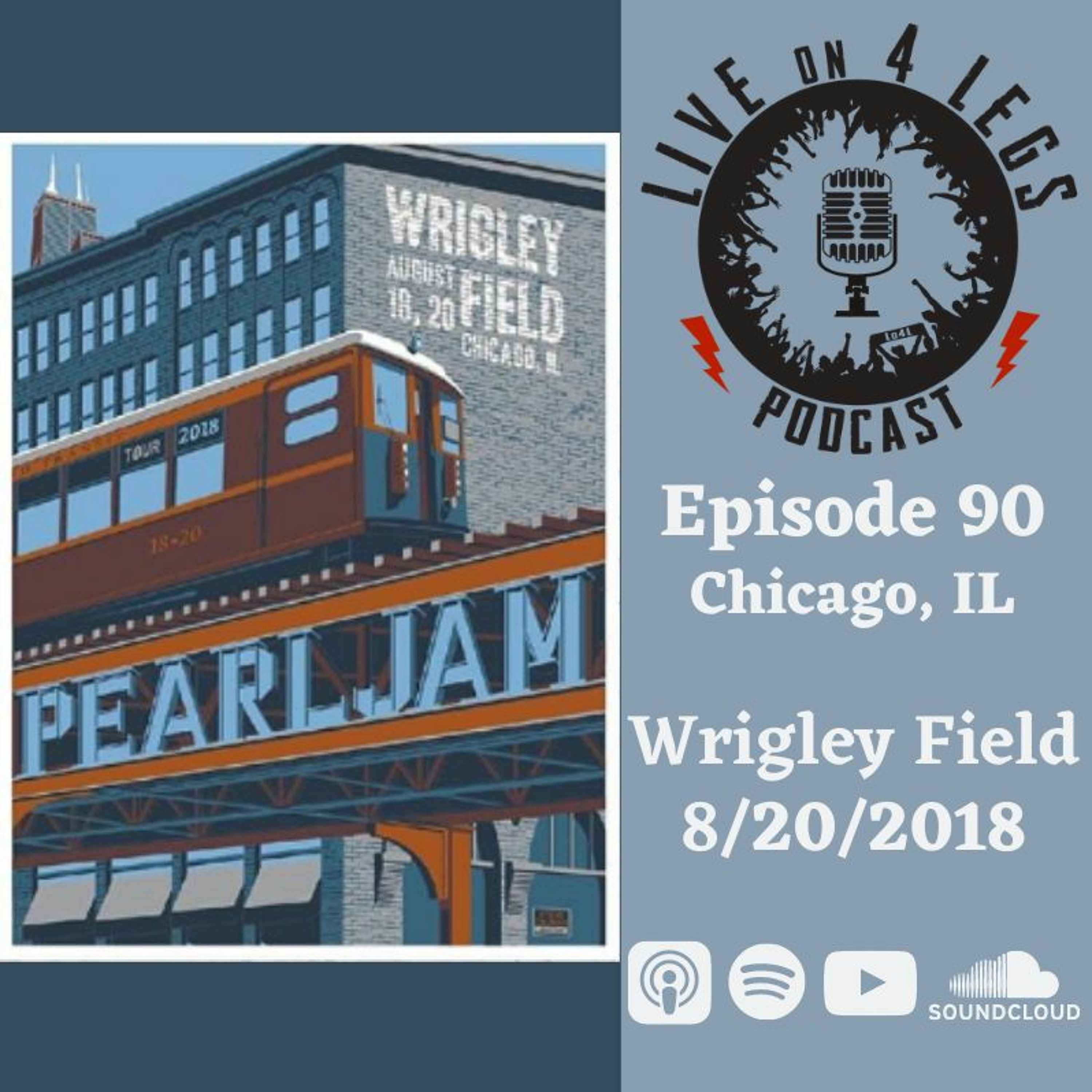 Episode 90: Wrigley Field Night 2 - 8/20/18