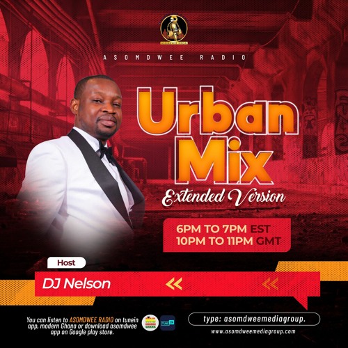 Stream ASOMDWEE RADIO URBAN MIX WITH DJ NELSON 9 12022 by