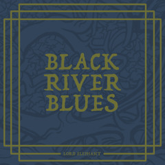 Black River Blues