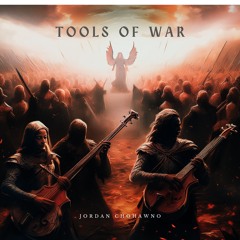 Tools of War