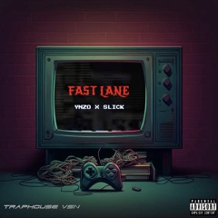 Fast Lane