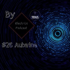 ElectriX Podcast | #26 Aubaine