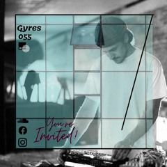 Gyres @ Whispers Podcast 055