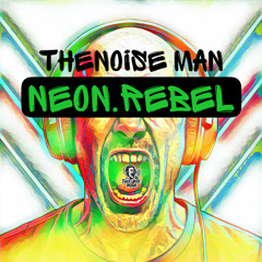 Neon.Rebel!!