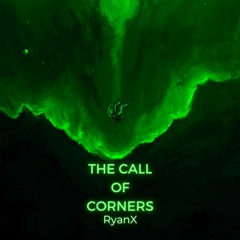 The Call Of The Corners