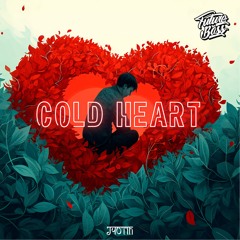 JYOTIN - Cold Heart [Future Bass Release]
