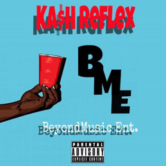 Kash Reflex- Tell Me If You Ready Ft. King Zay
