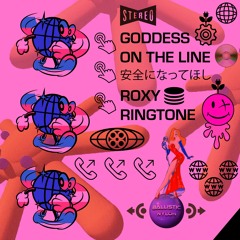 Roxy Ringtone - Goddess On The Line