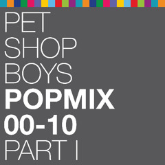 Pet Shop Boys Popmix - 00-10 Part I