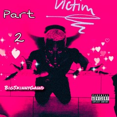 Victim PT. ( Interlude )
