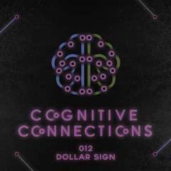 Cognitive Connections 012 - Dollar Sign