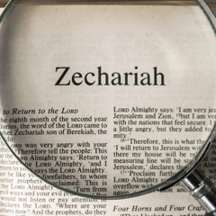 Zachariah: When Will God Restore His Remnant?