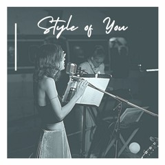 Style Of You