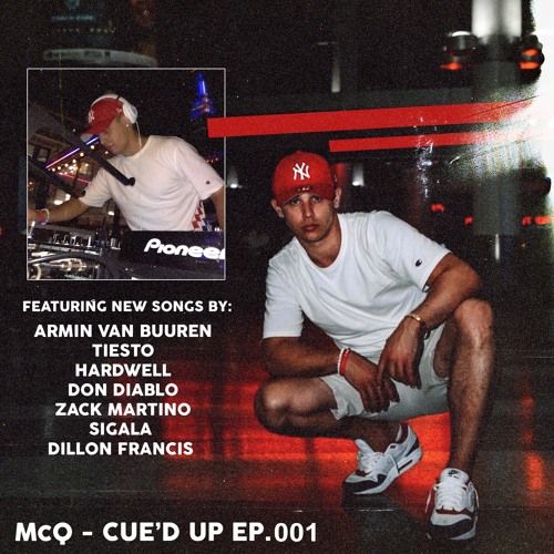 McQ - Cue'd Up Ep. 001