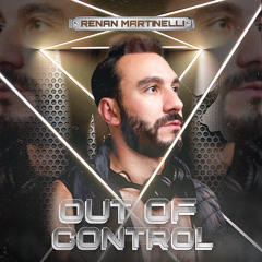 DJ Renan Martinelli - OUT OF CONTROL