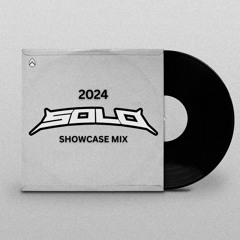 SOLO 2024 SHOWCASE MIX