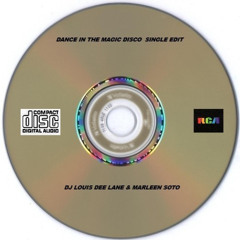Dance in the Magic Disco Single Edit  Louis Dee Lane & Marleen Soto