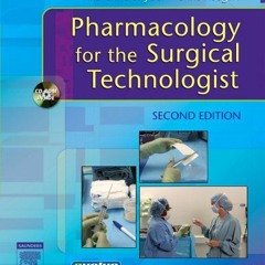 [VIEW] PDF 🧡 Pharmacology for the Surgical Technologist by  Katherine Snyder &  Chri
