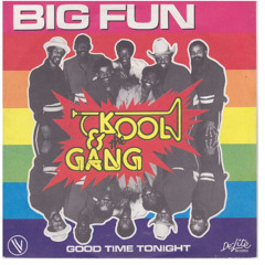 Kool And The Gang - big fun (mikeandtess quick edit)