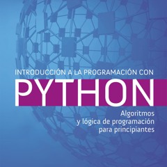 (ePUB) Download Introducción a la programación con Pytho BY : Nilo Ney Coutinho Menezes