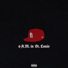 6am in St. Louis (prod. by SanboxSound)