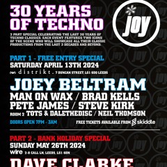 Joey Beltram @ JOY. 30 Years Of Techno. Leeds, 13/04/24