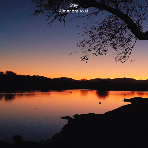 Stay - Almendra Axel