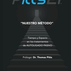 PDF Pitts21 'Nuestro Metodo': Tiempo y Espacio en los tratamientos de AUTOLIGADO
