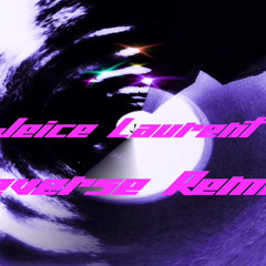 Jeice Laurent x Nippa - Reverse remix