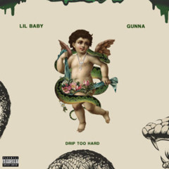 Lil Baby x Gunna - Drip Too Hard (DJ ME VIP)