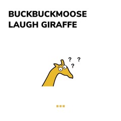 Laugh Giraffe