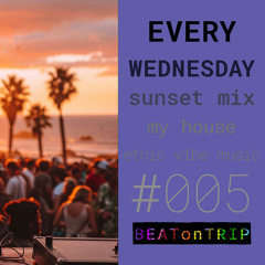 BEATonTRIP presents Wednesday Etnic deep house mix #004