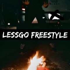 Lessgo freestyle (prod. fukk2beatz)
