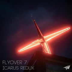 flyover 7: icarus redux