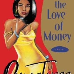 VIEW KINDLE 🗂️ For the Love of Money : A Novel by  Omar Tyree [EPUB KINDLE PDF EBOOK