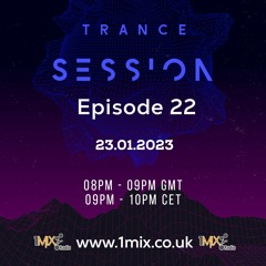 Trance Session Episode 22