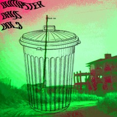 GarbagioGarbageson -- Dumpster Days Vol.3