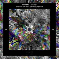 PREMIERE: WO-CORE - Brujo Feat. Violeta Reynal (Di Rugerio Remix) [Uxoa Dutxa Elite]