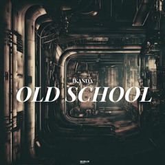 IKanda - Old School