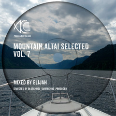 Mountain Altai Selected, Vol. 7 - ELIJAH