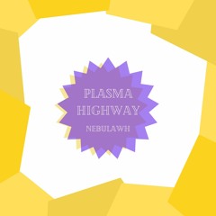 Plasma Highway