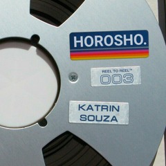 HOROSHO Reel - #003 Katrin Souza (DJ Mix)