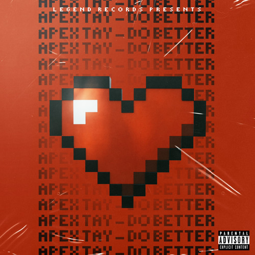 Apex Tay - Do Better